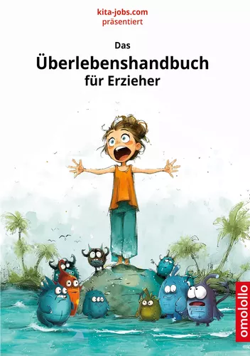 Das Überlebenshandbuch für Erzieher