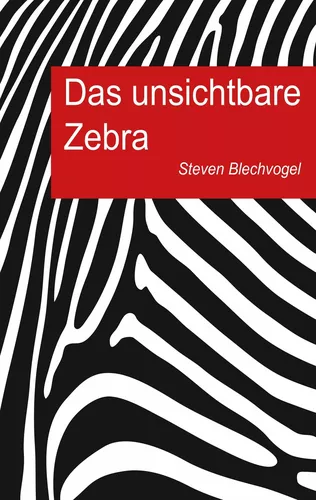 Das unsichtbare Zebra