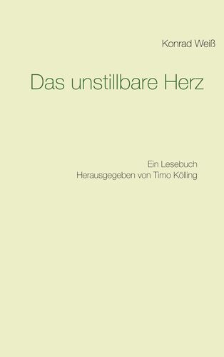 Das unstillbare Herz