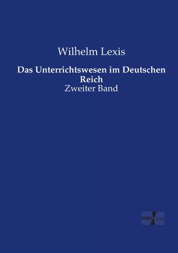 Das Unterrichtswesen im Deutschen Reich