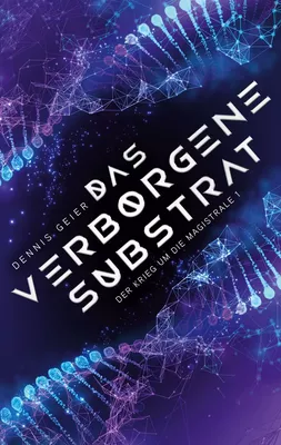 Das verborgene Substrat
