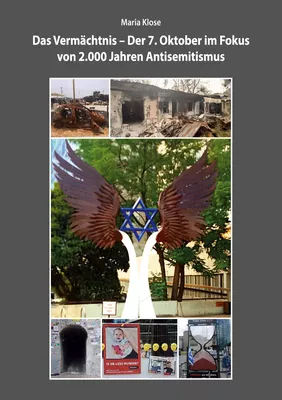 Das Vermächtnis - Der 7. Oktober im Fokus von 2.000 Jahren Antisemitismus
