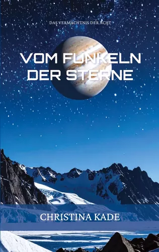 Das Vermächtnis der Acht