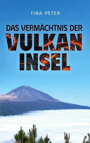 Das Vermächtnis der Vulkaninsel