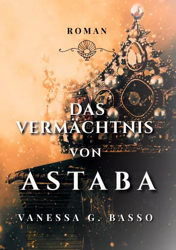 Das Vermächtnis von Astaba