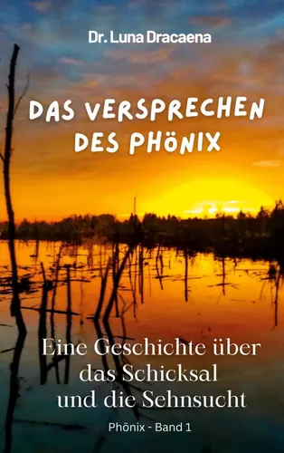 Das Versprechen des Phönix