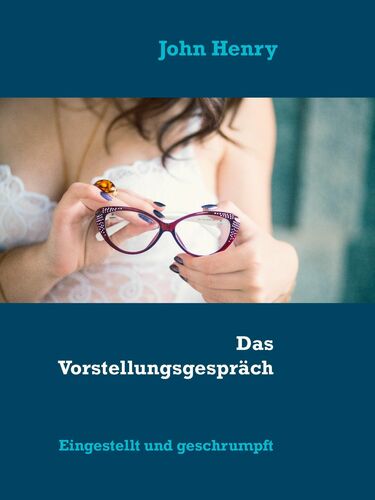 Das Vorstellungsgespräch