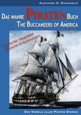 Das wahre Piraten Buch – The Buccaneers of America