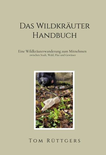 Das Wildkräuter Handbuch
