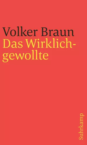 Das Wirklichgewollte