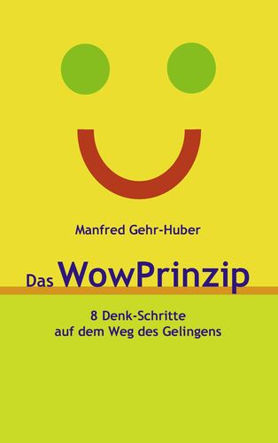 Das WowPrinzip