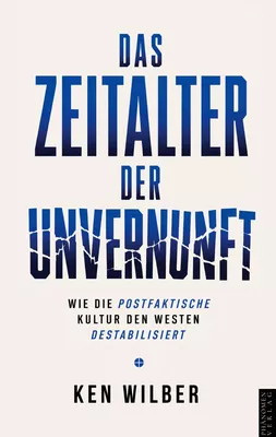 Das Zeitalter der Unvernunft