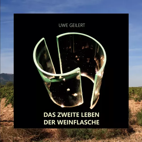 Das zweite Leben der Weinflasche