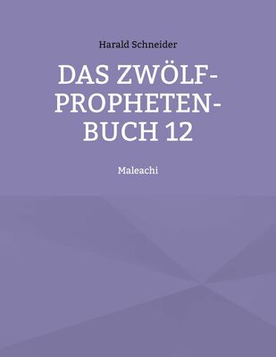 Das Zwölf-Propheten-Buch 12