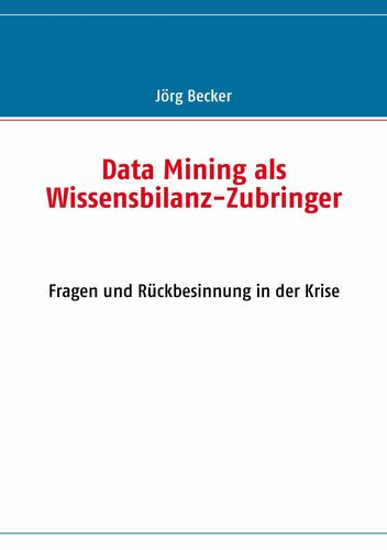 Data Mining als Wissensbilanz-Zubringer