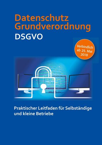 Datenschutz Grundverordnung DSGVO