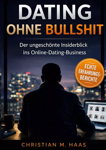 Dating ohne Bullshit