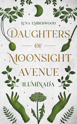 Daughters of Moonsight Avenue - Iluminada