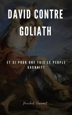 David contre Goliath