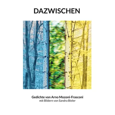 Dazwischen