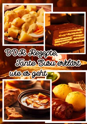 DDR Rezepte, Tante Susu erklärt wie es geht
