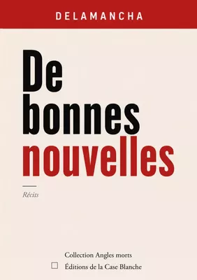 De bonnes nouvelles