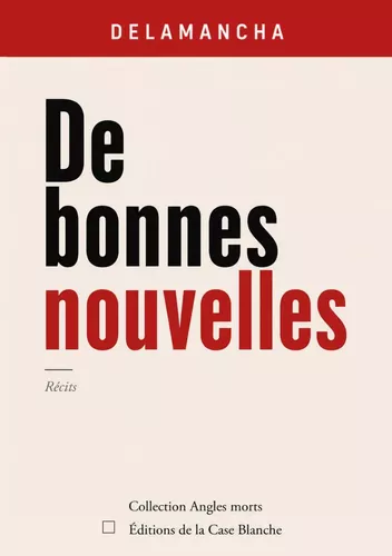 De bonnes nouvelles