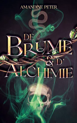 De brume et d'alchimie