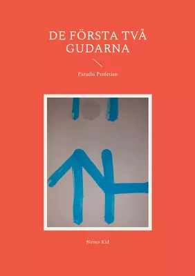 De Första Två Gudarna