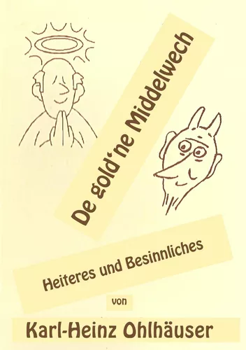 De gold'ne Middelwech