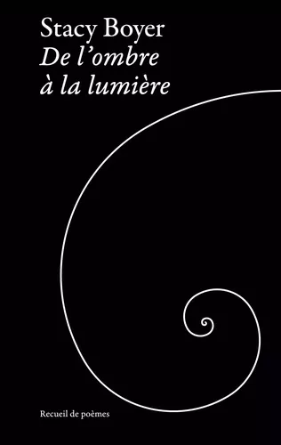 De l'ombre à la lumière