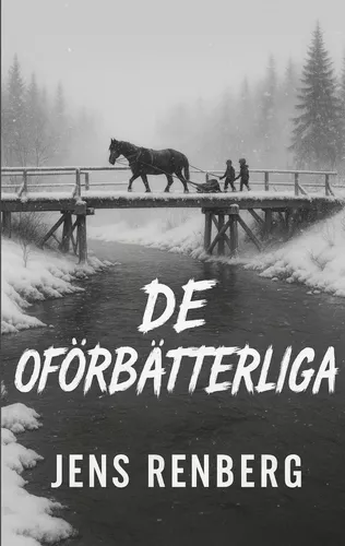 De oförbätterliga