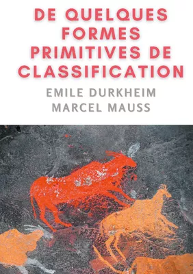 De quelques formes de classification. Contribution à l'étude des