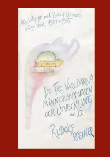 De tre världarna, människans väsen och utveckling II