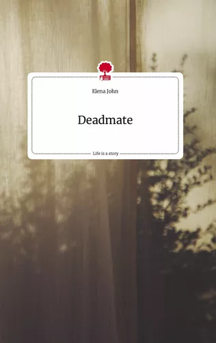 Deadmate. Life is a Story - story.one