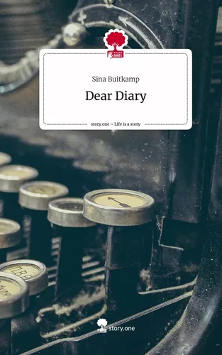 Dear Diary. Life is a Story - story.one