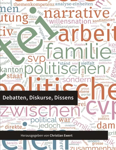 Debatten, Diskurse, Dissens