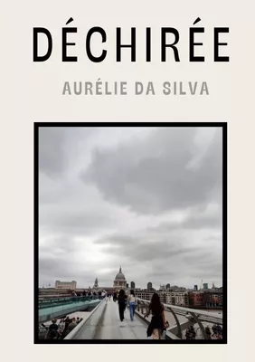 Déchirée