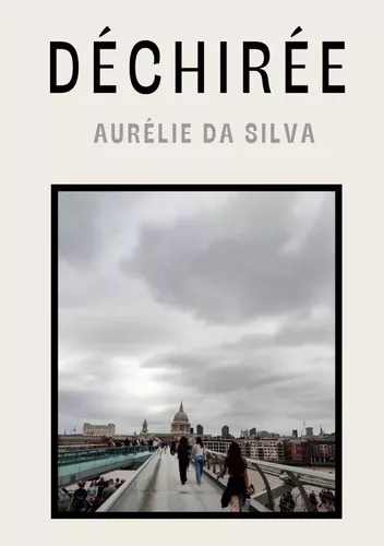 Déchirée