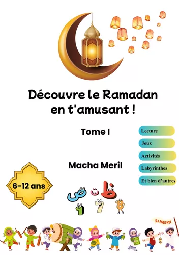 Découvre le Ramadan en t'amusant