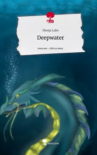 Deepwater. Life is a Story - story.one