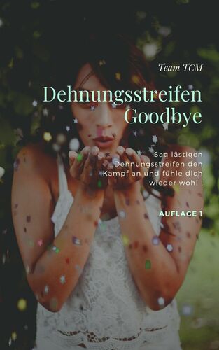 Dehnungsstreifen - Goodbye