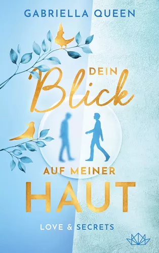 Dein Blick auf meiner Haut