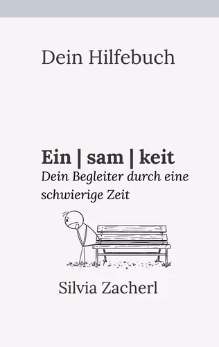 Dein Hilfebuch - Einsamkeit
