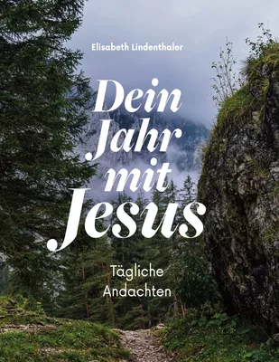 Dein Jahr mit Jesus