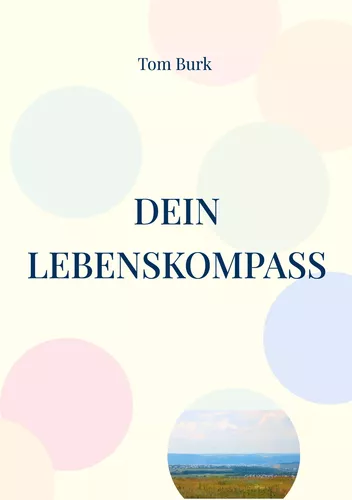 Dein Lebenskompass