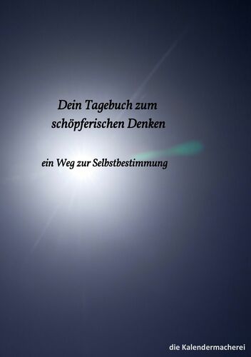 Dein Tagebuch zum schöpferischen Denken