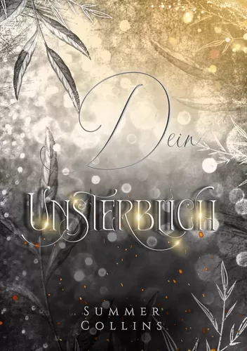 Dein Unsterblich
