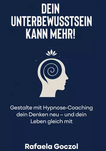Dein Unterbewusstsein kann mehr!