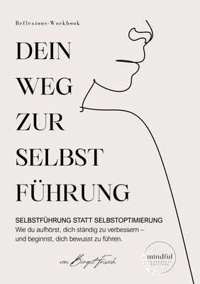 Dein Weg zur Selbstführung